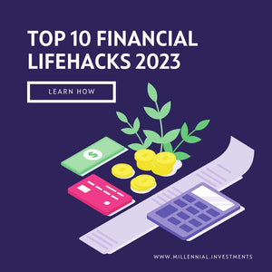 Top 10 Financial Lifehacks 2023