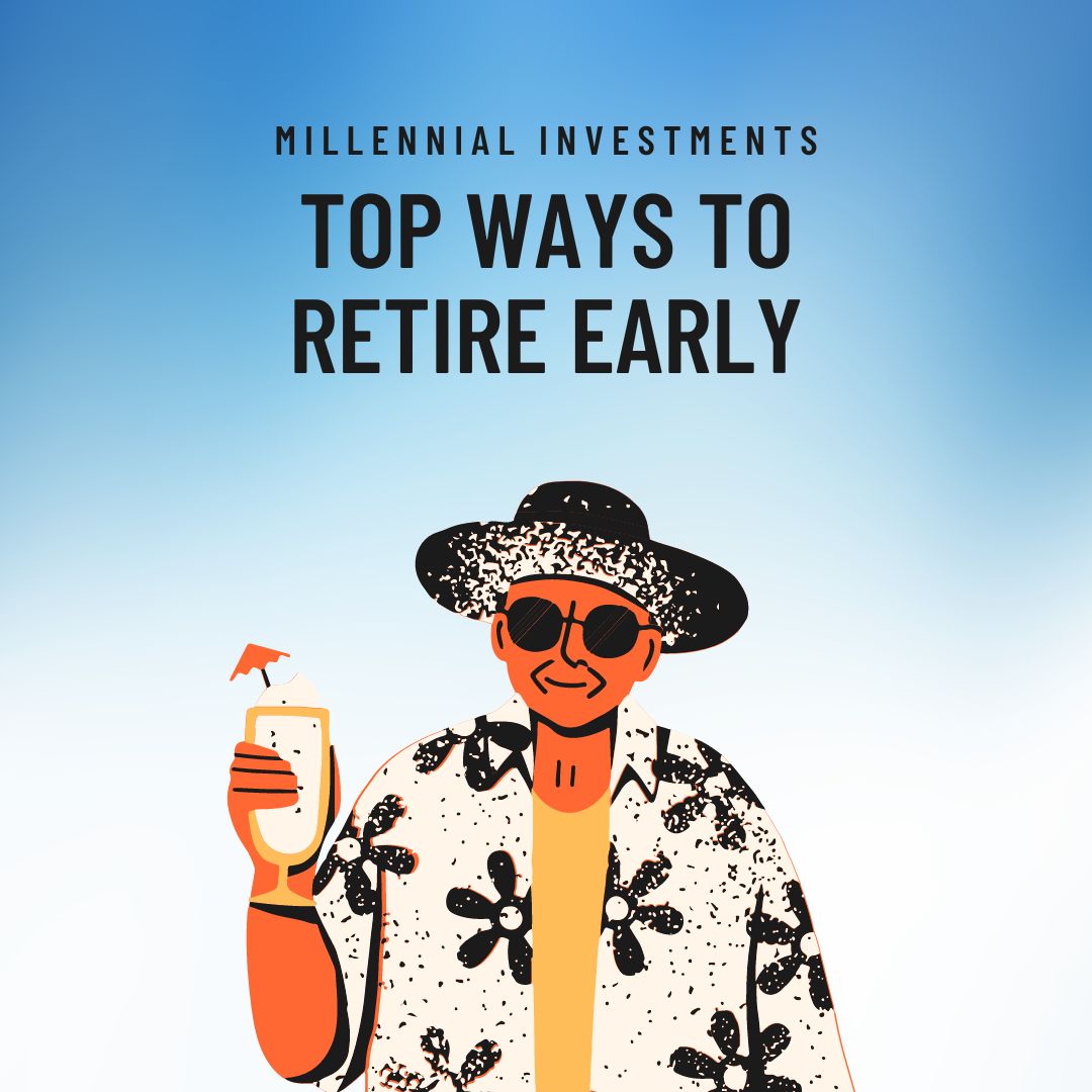 Top Ways to Retire Early 🥥
